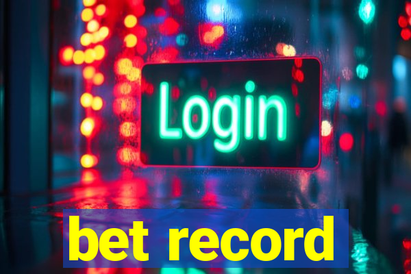 bet record